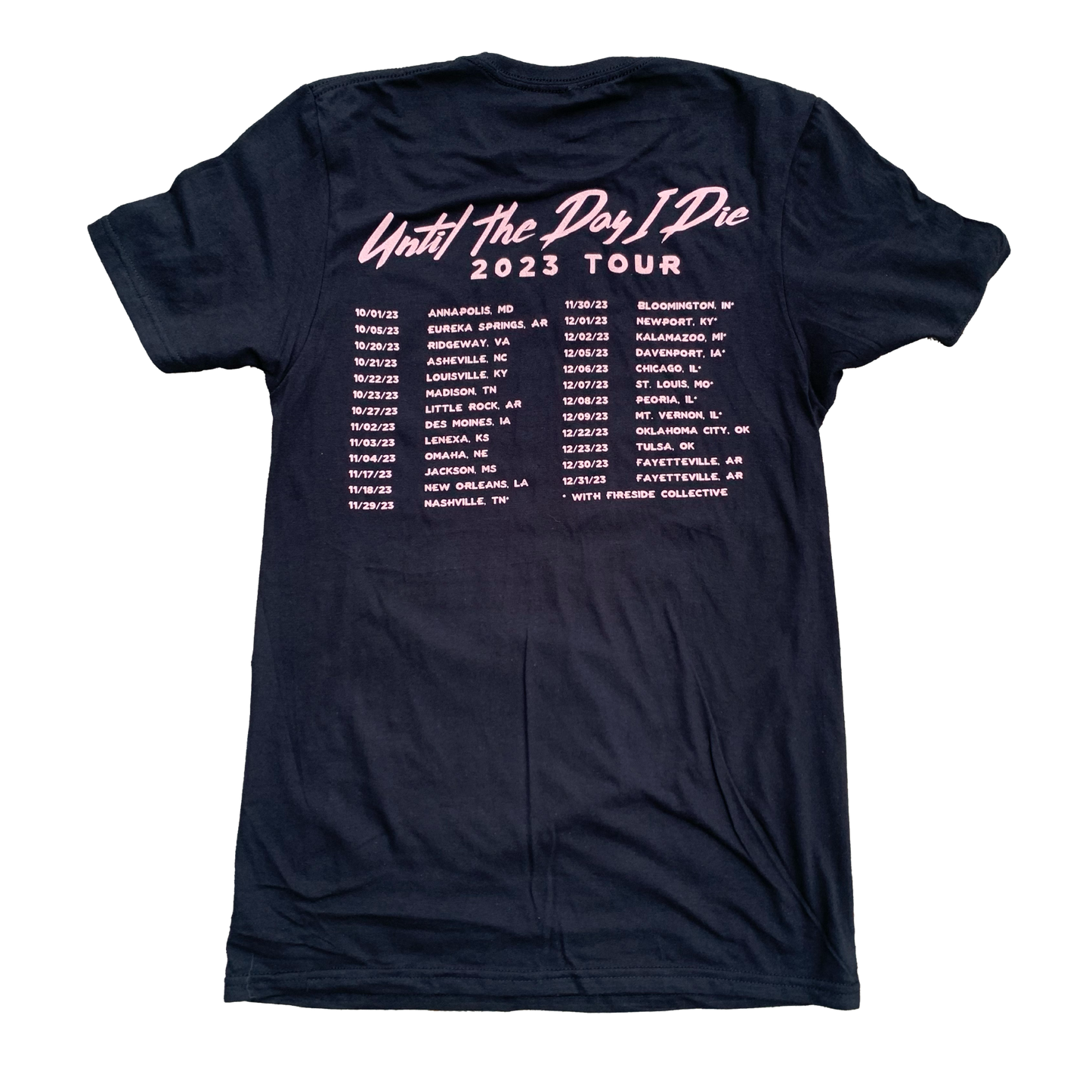 Until the Day I Die Tour T-Shirt